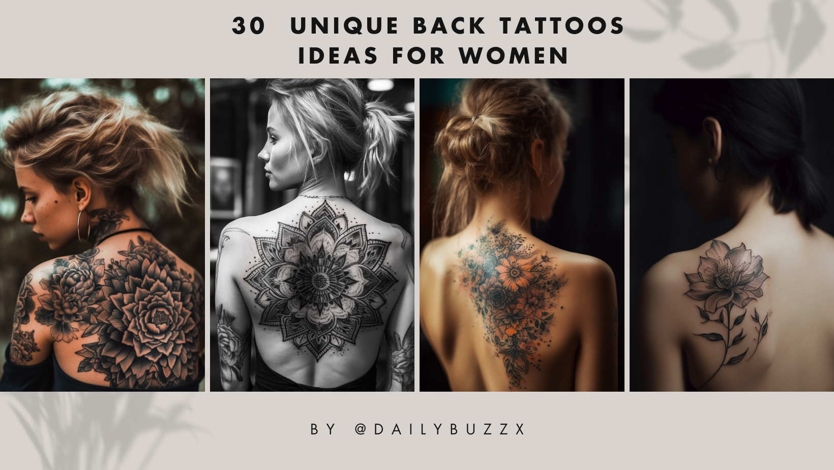 30 Mesmerizing Unique Back Tattoos Ideas for Women