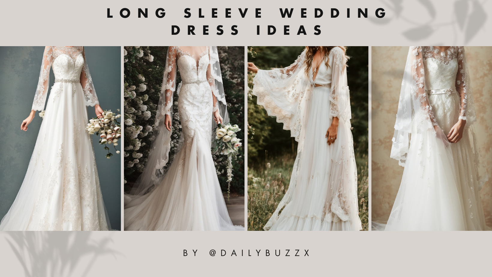 20 Long Sleeve Wedding Dress Ideas That Define Timeless Beauty